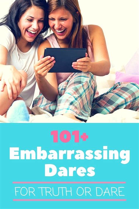 extreme truths and dares|250+ Embarrassing Dares for Truth or Dare .